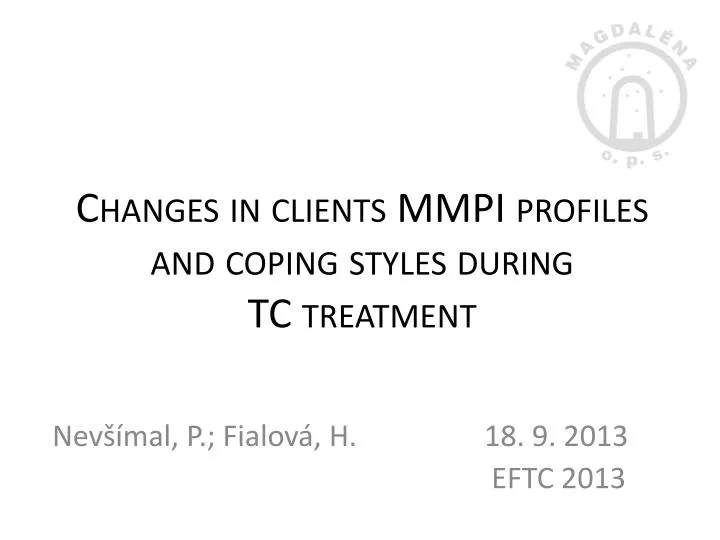 changes in clients mmpi profiles and coping styles during tc treatment