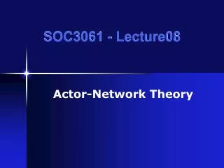 SOC3061 - Lecture08