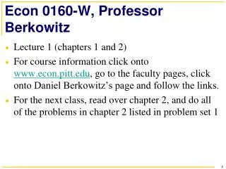 Econ 0160-W, Professor Berkowitz