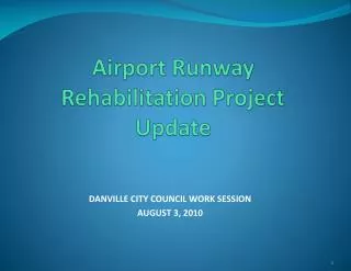 Airport Runway Rehabilitation Project Update