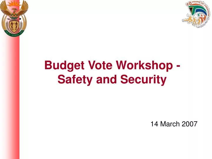 budget vote workshop safety and security