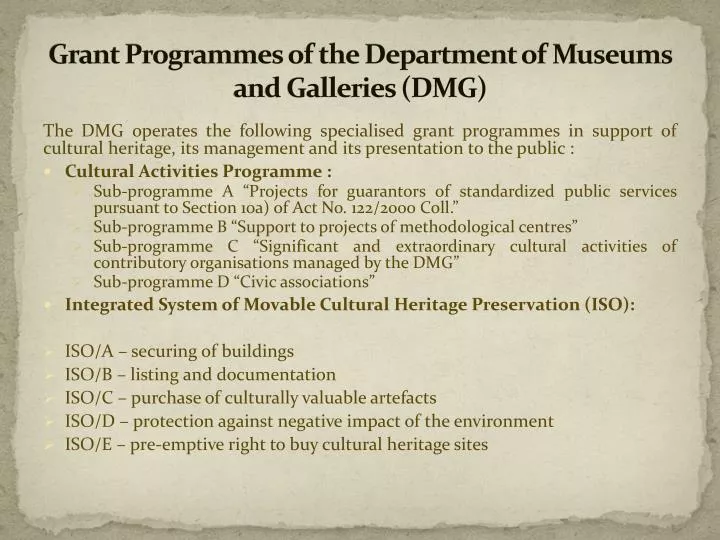 grant programmes of the department of museums and galleries dmg