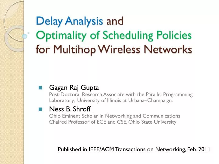 delay analysis and optimality of scheduling policies for multihop wireless networks