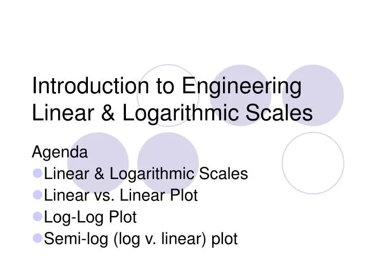 introduction to engineering linear logarithmic scales
