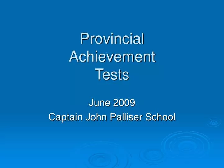 provincial achievement tests