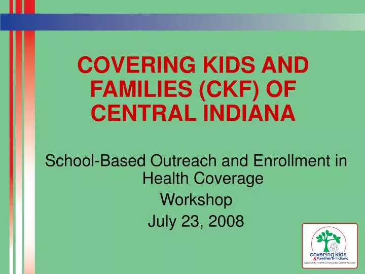covering kids and families ckf of central indiana