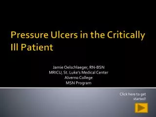 Pressure Ulcers in the Critically Ill Patient