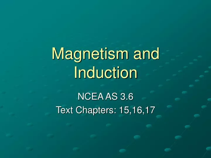 magnetism and induction