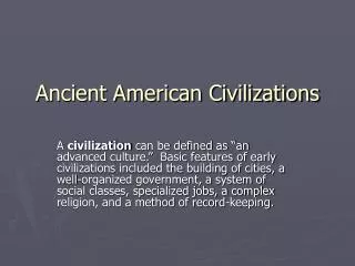 Ancient American Civilizations