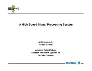 A High Speed Signal Processing System