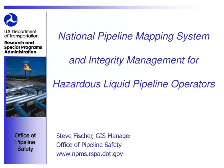 national pipeline mapping system and integrity management for hazardous liquid pipeline operators
