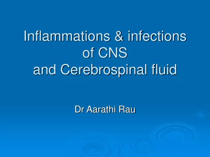 inflammations infections of cns and cerebrospinal fluid