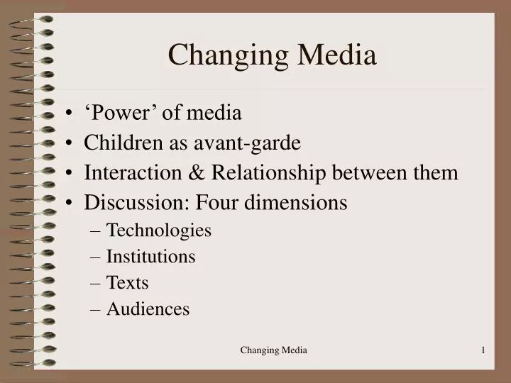 changing media