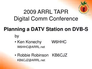 2009 ARRL TAPR Digital Comm Conference