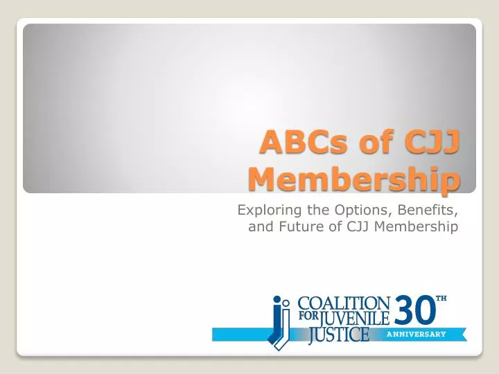 abcs of cjj membership