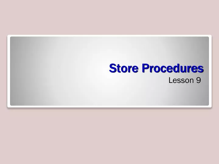 store procedures