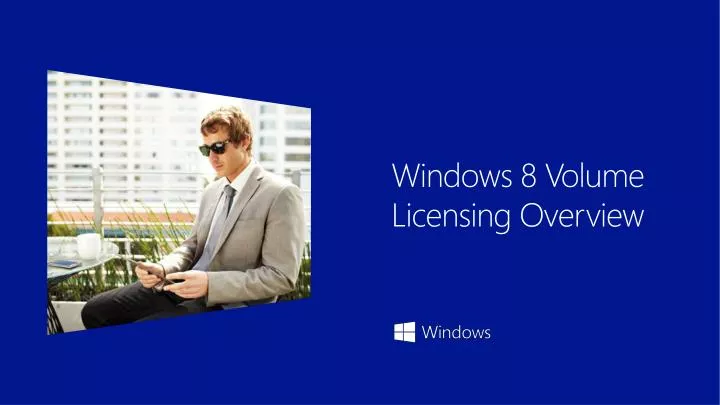 windows 8 volume licensing overview