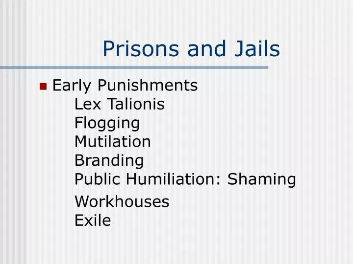 prisons and jails