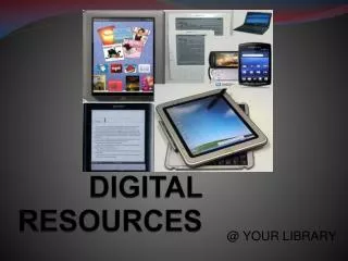 DIGITAL RESOURCES