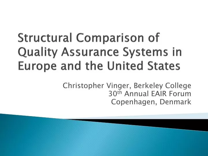structural comparison of quality assurance systems in europe and the united states