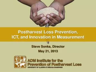 Postharvest Loss Prevention, ICT, and Innovation in Measurement
