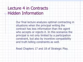 Lecture 4 in Contracts Hidden Information