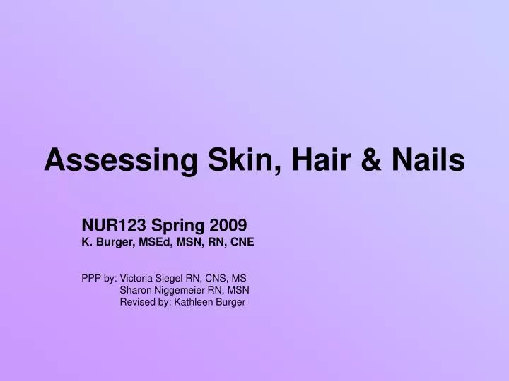 assessing skin hair nails
