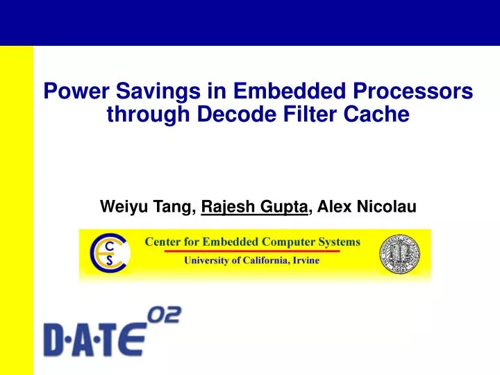 power savings in embedded processors through decode filter cache