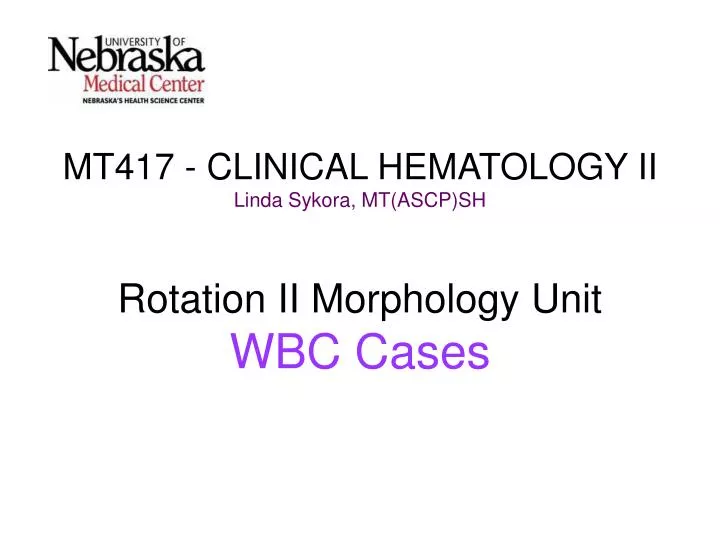 mt417 clinical hematology ii linda sykora mt ascp sh