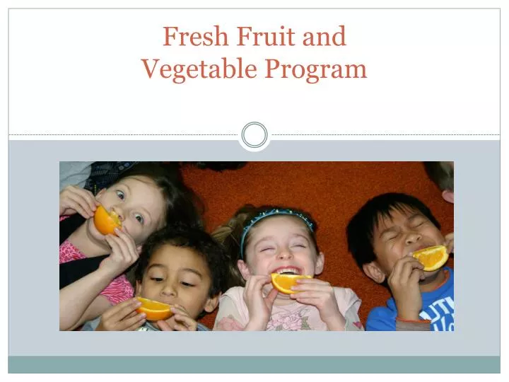 fresh fruit and vegetable program