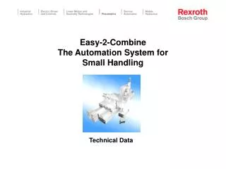 Easy-2-Combine The Automation System for Small Handling