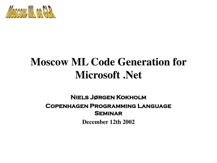 moscow ml code generation for microsoft net