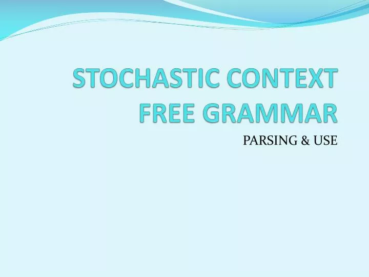 stochastic context free grammar