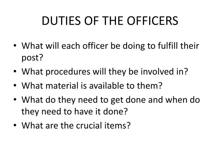 duties of the officers