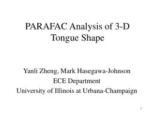 PARAFAC Analysis of 3-D Tongue Shape