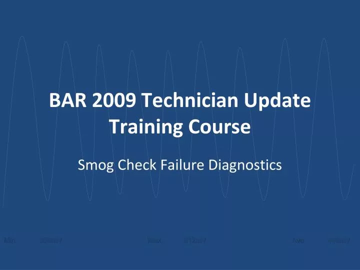 bar 2009 technician update training course