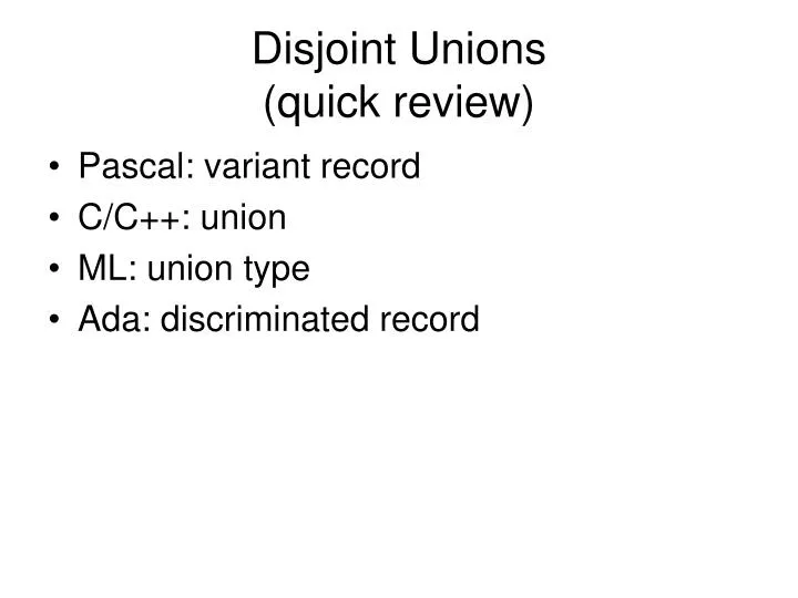 disjoint unions quick review