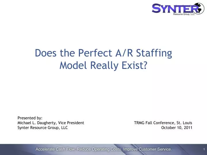 does the perfect a r staffing model really exist