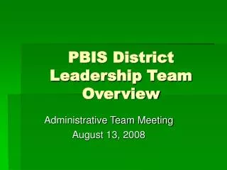 PBIS District Leadership Team Overview