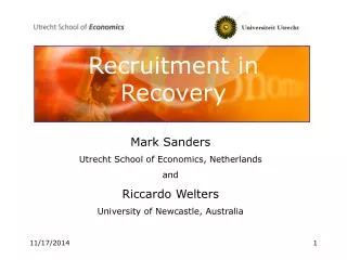 Recruitment in Recovery