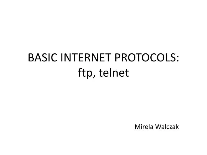 basic internet protocols ftp telnet