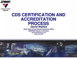 CDS CERTIFICATION AND ACCREDITATION PROCESS