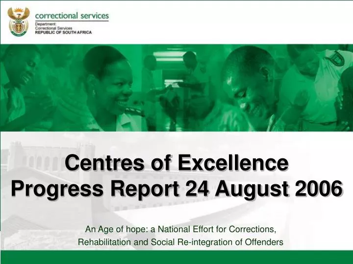 centres of excellence progress report 24 august 2006