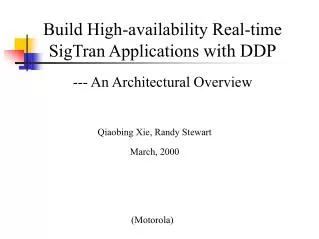 Build High-availability Real-time SigTran Applications with DDP --- An Architectural Overview