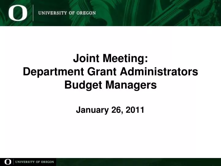 joint meeting department grant administrators budget managers january 26 2011