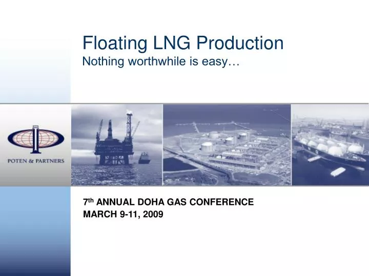 floating lng production nothing worthwhile is easy