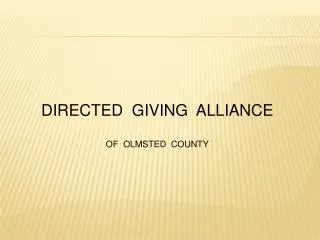 DIRECTED GIVING ALLIANCE OF OLMSTED COUNTY