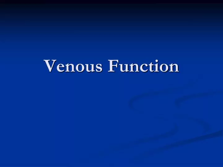 venous function