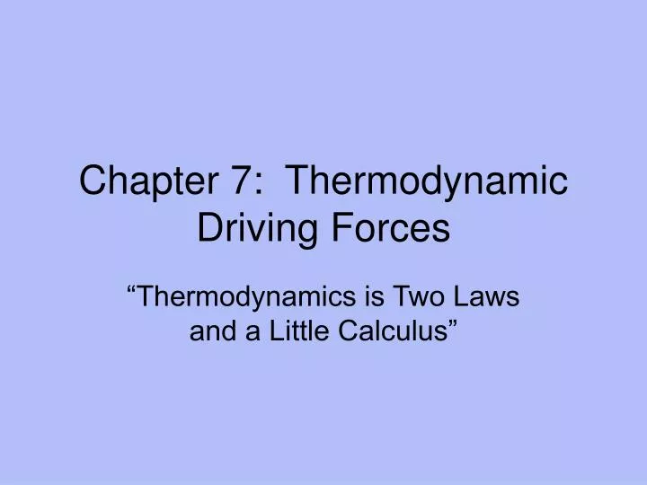 chapter 7 thermodynamic driving forces