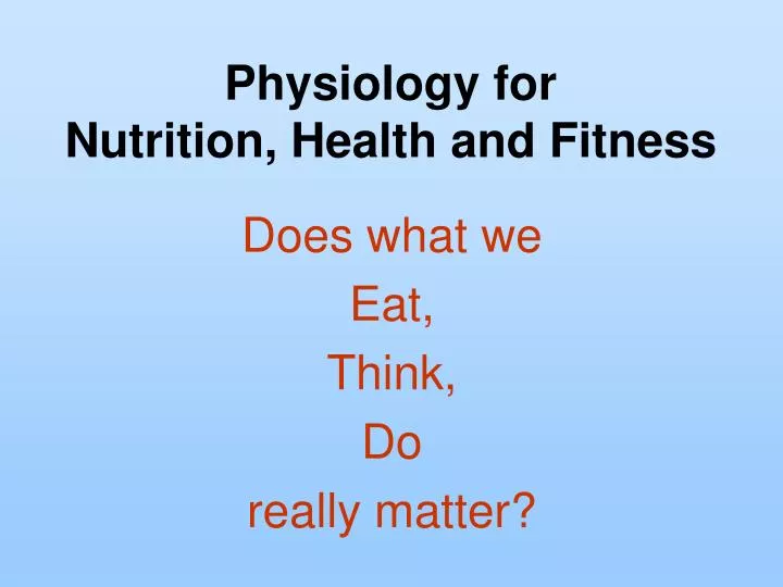 physiology for nutrition health and fitness